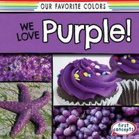 Cover image for We Love Purple!