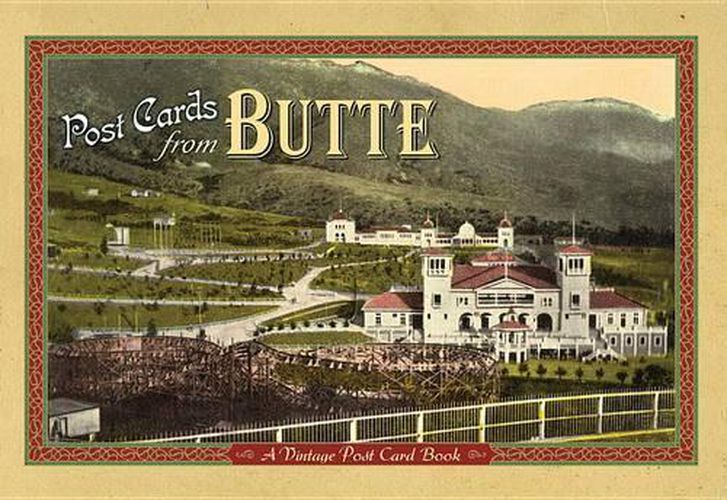 Cover image for Post Cards from Butte: A Vintage Post Card Book