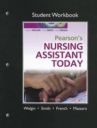 Cover image for Student Workbook for Pearson's Nursing Assistant Today