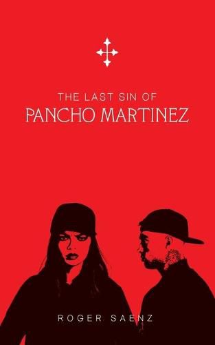 Cover image for The Last Sin of Pancho Martinez