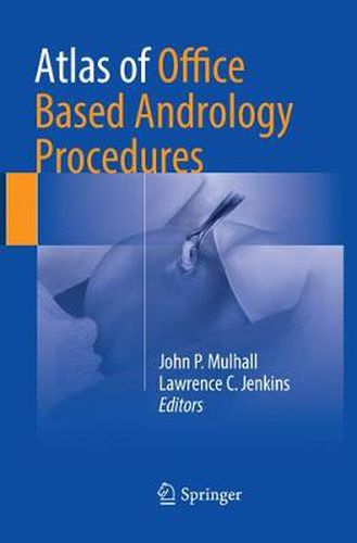 Cover image for Atlas of Office Based Andrology Procedures