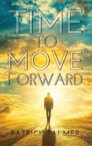 Cover image for Time To Move Forward