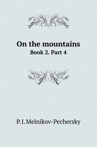 Cover image for On the mountains. Book 2 Part 4