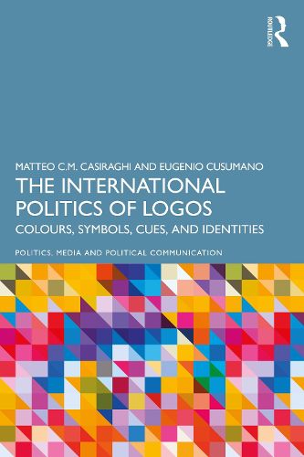 Cover image for The International Politics of Logos