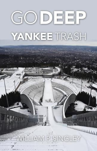 Go Deep Yankee Trash