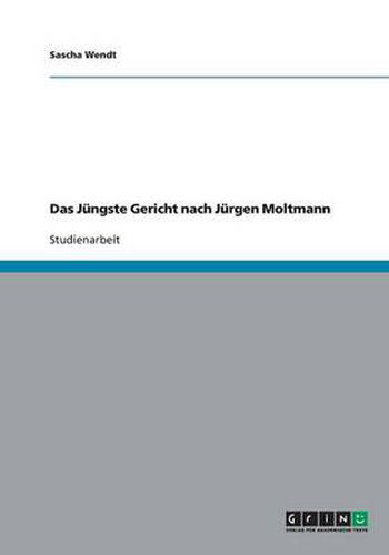 Cover image for Das Jungste Gericht nach Jurgen Moltmann