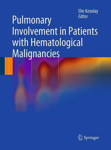 Cover image for Pulmonary Involvement in Patients with Hematological Malignancies