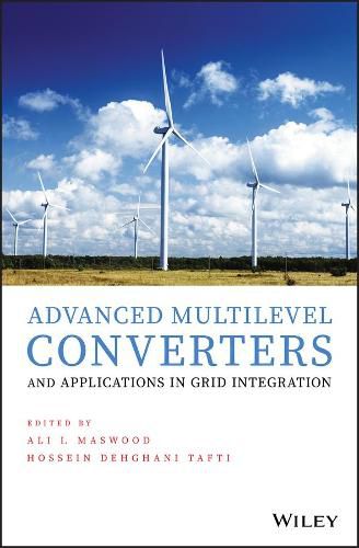 Cover image for Advanced Multilevel Converters and Applications in Grid Integration