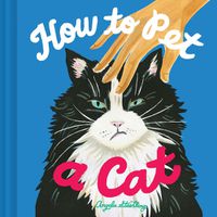 Cover image for How to Pet a Cat