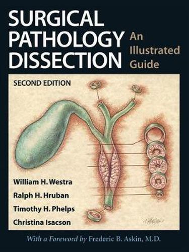 Cover image for Surgical Pathology Dissection: An Illustrated Guide