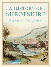 Cover image for A History of Shropshire