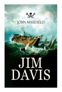 Cover image for Jim Davis: Thrilling Escapade of a Daring Hero on a Dangerous Sea Mission (All-Time Favourite Children's Classics)