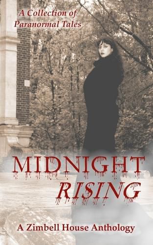 Cover image for Midnight Rising: A Collection of Paranormal Tales