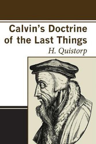 Cover image for Calvin's Doctrine of the Last Things