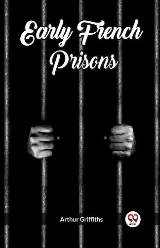 Cover image for Early French Prisons