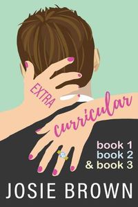 Cover image for Extracurricular - Books 1-3 (3-Book Set): Humorous Literary Fiction Trilogy
