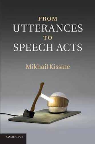 From Utterances to Speech Acts