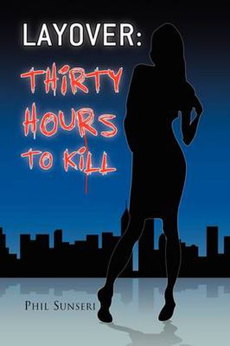 Cover image for Layover: Thirty Hours to Kill