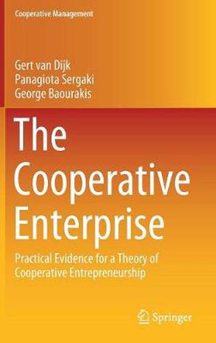 Cover image for The Cooperative Enterprise: Practical Evidence for a Theory of Cooperative Entrepreneurship