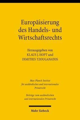 Cover image for Europaisierung des Handels- und Wirtschaftsrechts: Gemeinsame oder unterschiedliche Probleme fur das deutsche und griechische Recht?