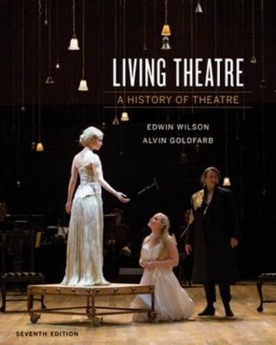 Living Theatre: A History of Theatre