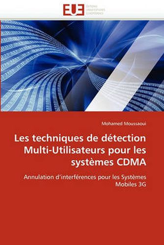 Cover image for Les Techniques de D Tection Multi-Utilisateurs Pour Les Syst Mes Cdma