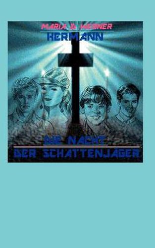 Cover image for Die Nacht der Schattenjager: Mystery