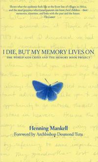 Cover image for I Die, but the Memory Lives on
