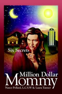 Cover image for Million Dollar Mommy: Six Secrets