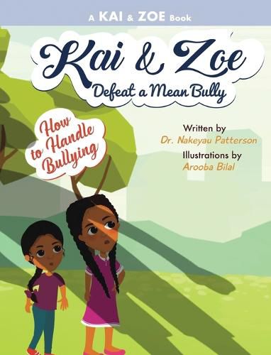 Cover image for Kai & Zoe Defeat a Mean Bully