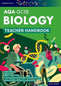 Cover image for Oxford Smart AQA GCSE Sciences: Biology Teacher Handbook