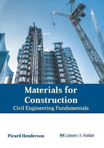 Cover image for Materials for Construction: Civil Engineering Fundamentals