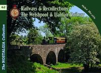 Cover image for Welshpool & Llanfair Light Railway Recollections