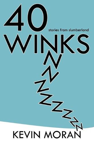 40 Winks: Stories from Slumberland