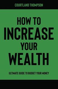 Cover image for How to Increase Your Wealth