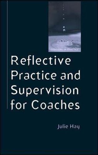 Cover image for Reflective Practice and Supervision for Coaches