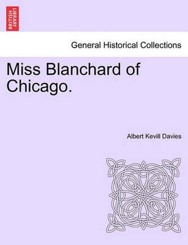 Cover image for Miss Blanchard of Chicago.