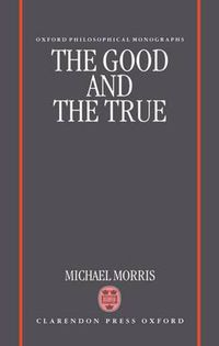 Cover image for The Good and the True