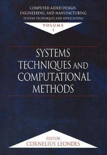 Cover image for Computer-Aided Design, Engineering, and Manufacturing: Systems Techniques and Computational Methods