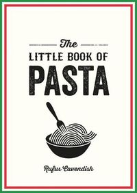 Cover image for The Little Book of Pasta