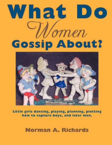 Cover image for What Do Women Gossip About?