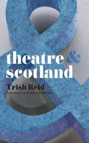 Cover image for Theatre and Scotland