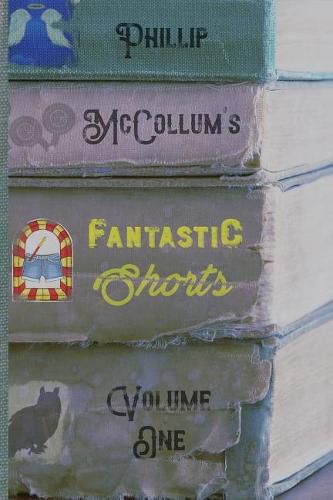 Cover image for Fantastic Shorts: Volume One