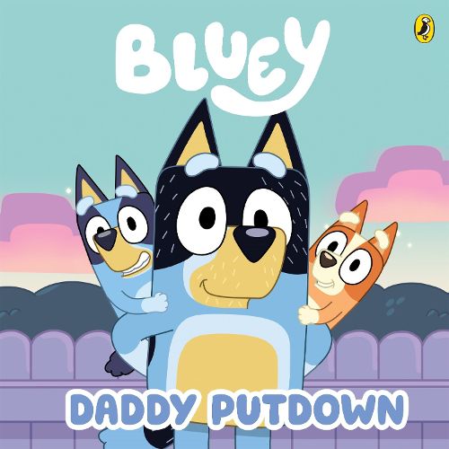 Bluey: Daddy Putdown
