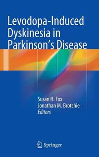 Cover image for Levodopa-Induced Dyskinesia in Parkinson's Disease