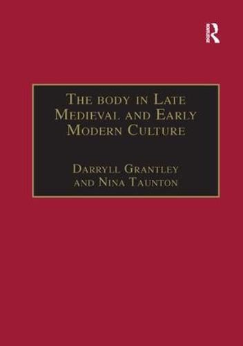 Cover image for The Body in Late Medieval and Early Modern Culture