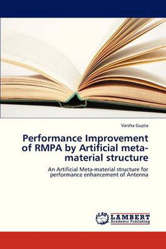 Cover image for Performance Improvement of Rmpa by Artificial Meta-Material Structure