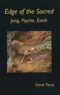 Cover image for Edge of the Sacred: Jung, Psyche, Earth