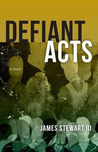 Cover image for Defiant Acts