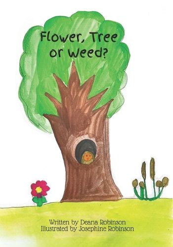 Cover image for Flower, Tree, or Weed?